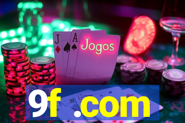9f .com